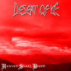 Desert of Ice - Heaven Shall Bleed CD