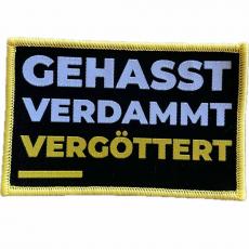 Gehasst, Verdammt, Vergttert Aufnher